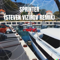 Sprinter (Steven Vizirov Remix) (House Mix)