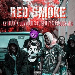 Kz flexy x Lb spiffy & Ouvy - Red smoke ft alb