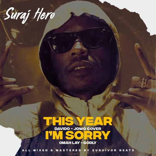 Suraj Hero - this year (Jowo cover )[Mixed by Survivor]