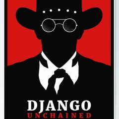We Just Watched - Django Unchained
