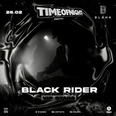 Black Rider X TON Festival @ 25.02.23