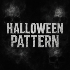 HALLOWEEN PATTERN 👻🎃