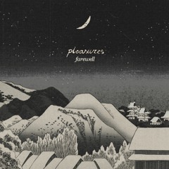 pleasures (full album)