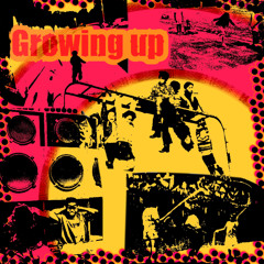 Growing Up
