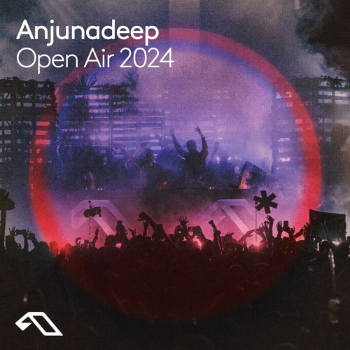 'Open Air Tour 2024' presented by Anjunadeep