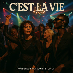 C’est La Vie