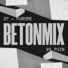 BETONMIX 27 - Furore