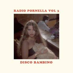 Radio Pornella: Volume Three