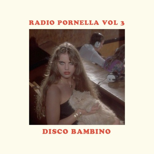 Radio Pornella: Volume Three