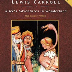 DOWNLOAD PDF 💖 Alice's Adventures in Wonderland, with eBook by  Lewis Carroll &  She