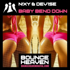 N!XY & DeV!Se - Baby Bend Down  [ BOUNCE / DONK ] OUT NOW!!