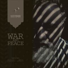 WAR and PEACE