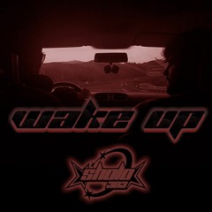 Wake Up - Sholo303
