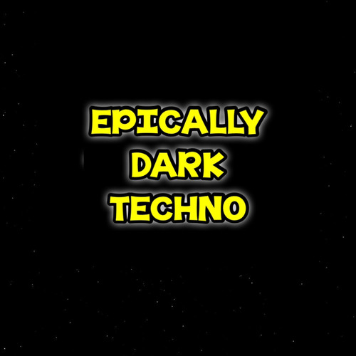 Dark, Dramatic Techno