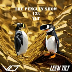 The Penguin Show (Episode 123) - Guest Mix VLT