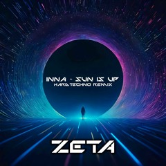 INNA - Sun Is Up (Zeta Hardtechno Remix) [ NO MASTER]