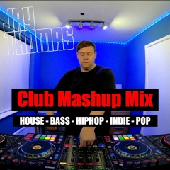 Club Mashup Mix // House, Bass, HipHop, Pop // Jax Jones, Jack Harlow, Joel Corry, Aitch, James Hype