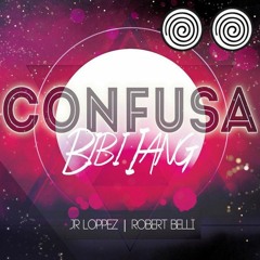 Robert Belli & Jr Loppez Ft.B.I - Confusa (Alex Ruiz Tribal Remix Xclusive)CLICK BUY DOWNLOAD!!