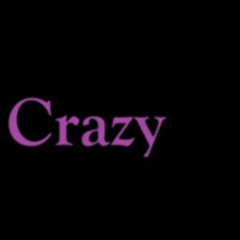 Crazy