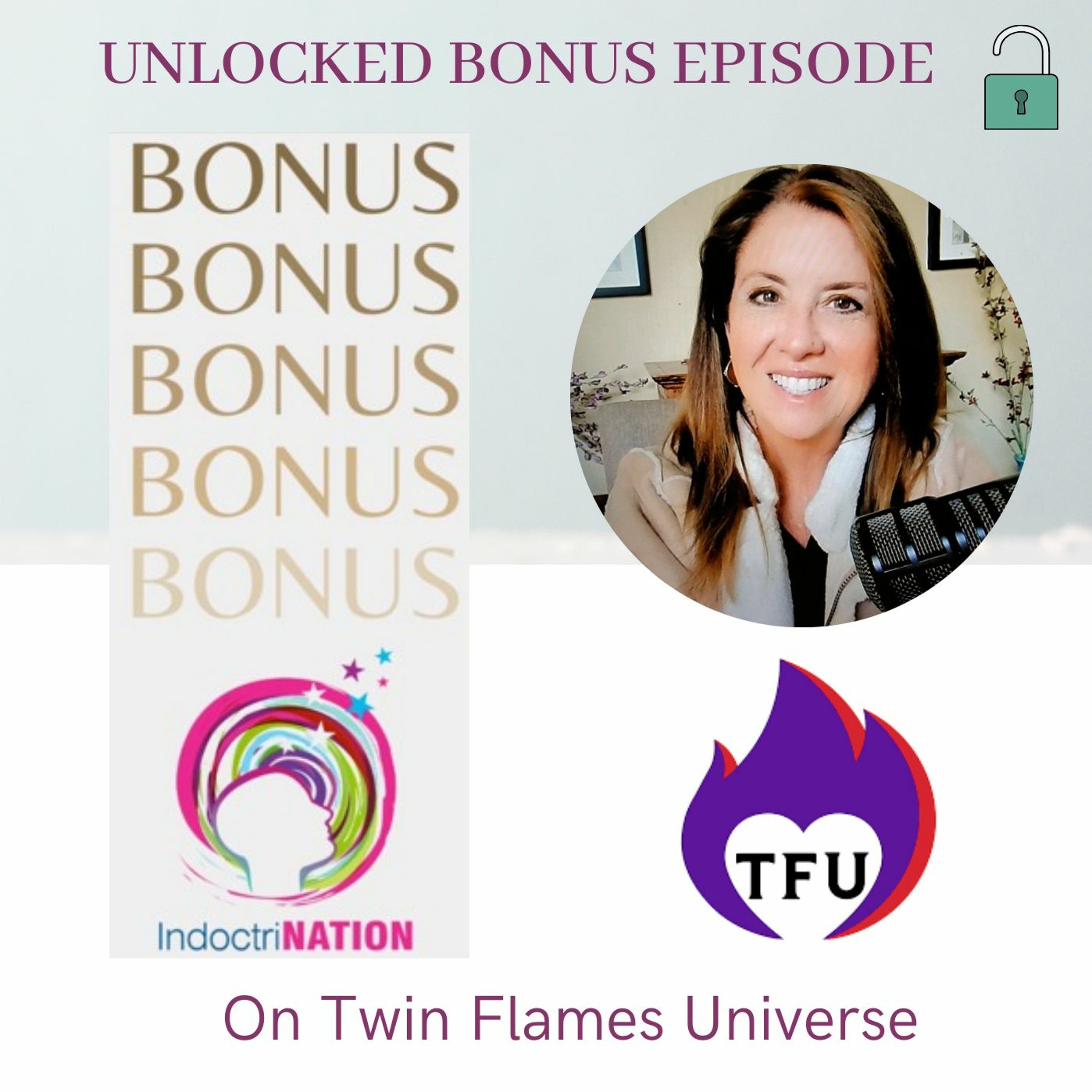 UNLOCKED BONUS EPISODE: On Twin Flames Universe