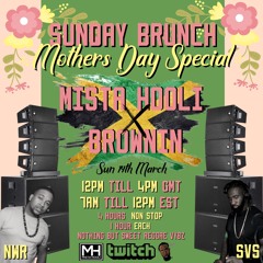 Sunday Reggae Bruch Mothers Day Special Raid With Mista Hooli & Dj Brownin (14/3/2021)