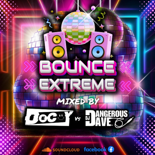 bounce xtreme guest mixes decoy v dangerous dave