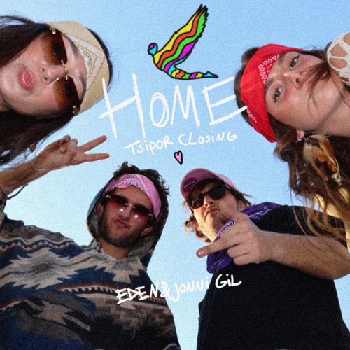 HOME (Eden & Jonni Gil) Tsipor Closing 2025