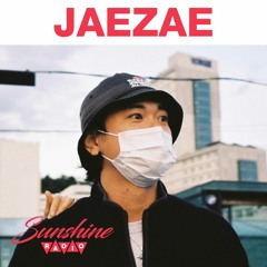 Sunshine Radio - Jaezae : Personal Favorite Music