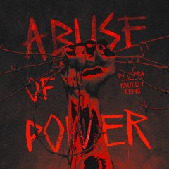 Dj Thera - Abuse Of Power (Kruelty Remix)