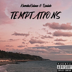 TEMPTATION- KamdaKuban x Qsaiah
