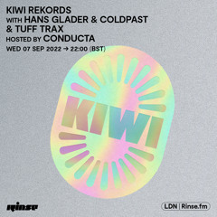Kiwi Rekords with Hans Glader & Coldpast & Tuff Trax - 07 September 2022