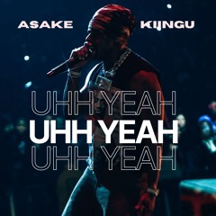 Asake - Uhh Yeahh (Kiingu edit)