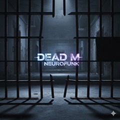 Outbreak   DEAD M - Neurofunk (SoundCloud)