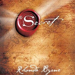 [View] EPUB KINDLE PDF EBOOK The Secret by  Rhonda Byrne 🗸