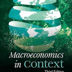 download EPUB ✉️ Macroeconomics in Context by  Neva Goodwin,Jonathan M. Harris,Julie