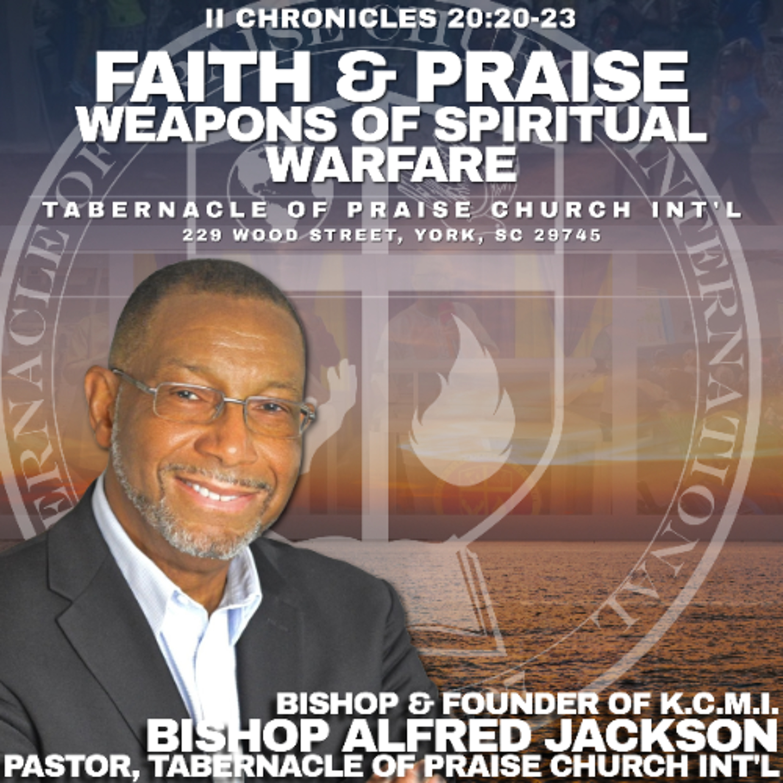 Faith and Praise: Weapons of Spiritual Warfare