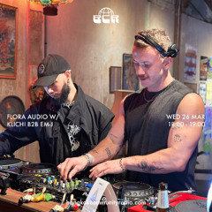 Flora Audio w/ Klichi b2b EM-J - 26th March 2025