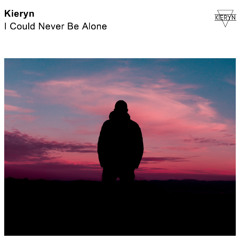 Kieryn - I Could Never Be Alone (Extended Mix)