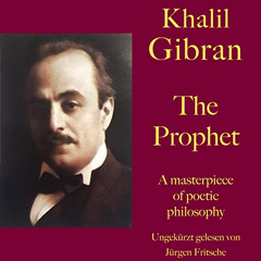 [VIEW] EPUB 🧡 The Prophet: A masterpiece of poetic philosophy by  Khalil Gibran,Jürg