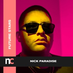 Nick Paradise, Future Stars