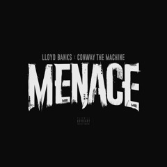 ''Menace''  Lloyd Banks & Conway The Machine  (2022)