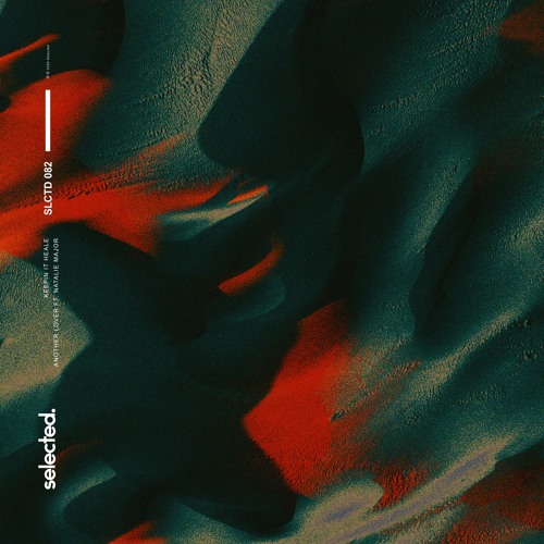 Keepin It Heale ft. Natalie Major - Another Lover (Extended)