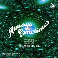 Always Sometimes S2E25 with Niklas Andersson (07/12/21)