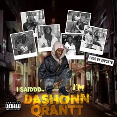 DashonnQrantt- Arch Ur Back Prod By- @Vondtb