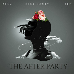 The After Party (feat. SBF & Mike Hardy)