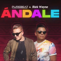 Purebeat & Rick Wayne - Ándale
