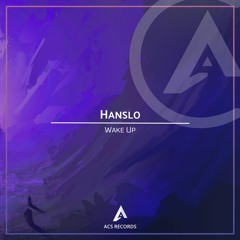 Hanslo - Wake Up