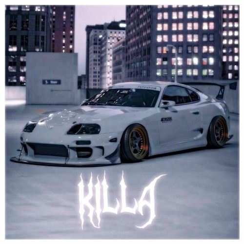 KiLLa!