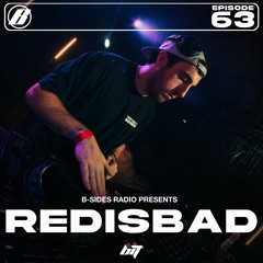 B-Sides Radio #063: REDISBAD