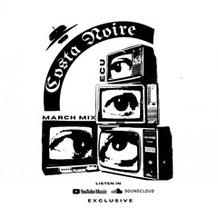 Mix March Tech House - Costa Noire Session #1 (Dom Dolla, Solardo, Adam Beyer, Adriatique and More)